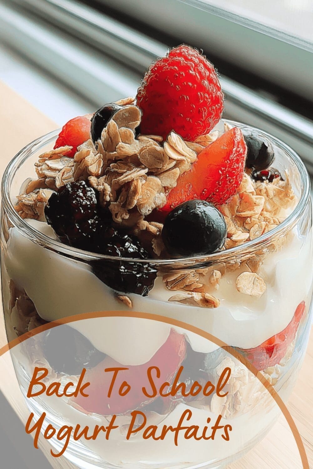 Back To School Yogurt Parfaits