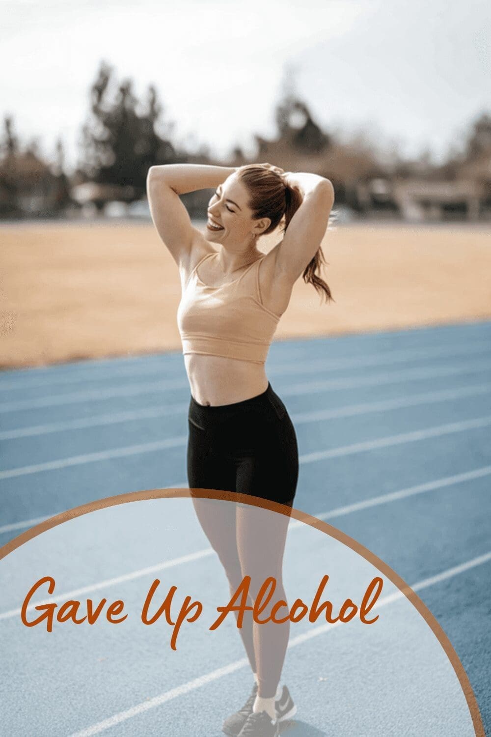 Gave Up Alcohol