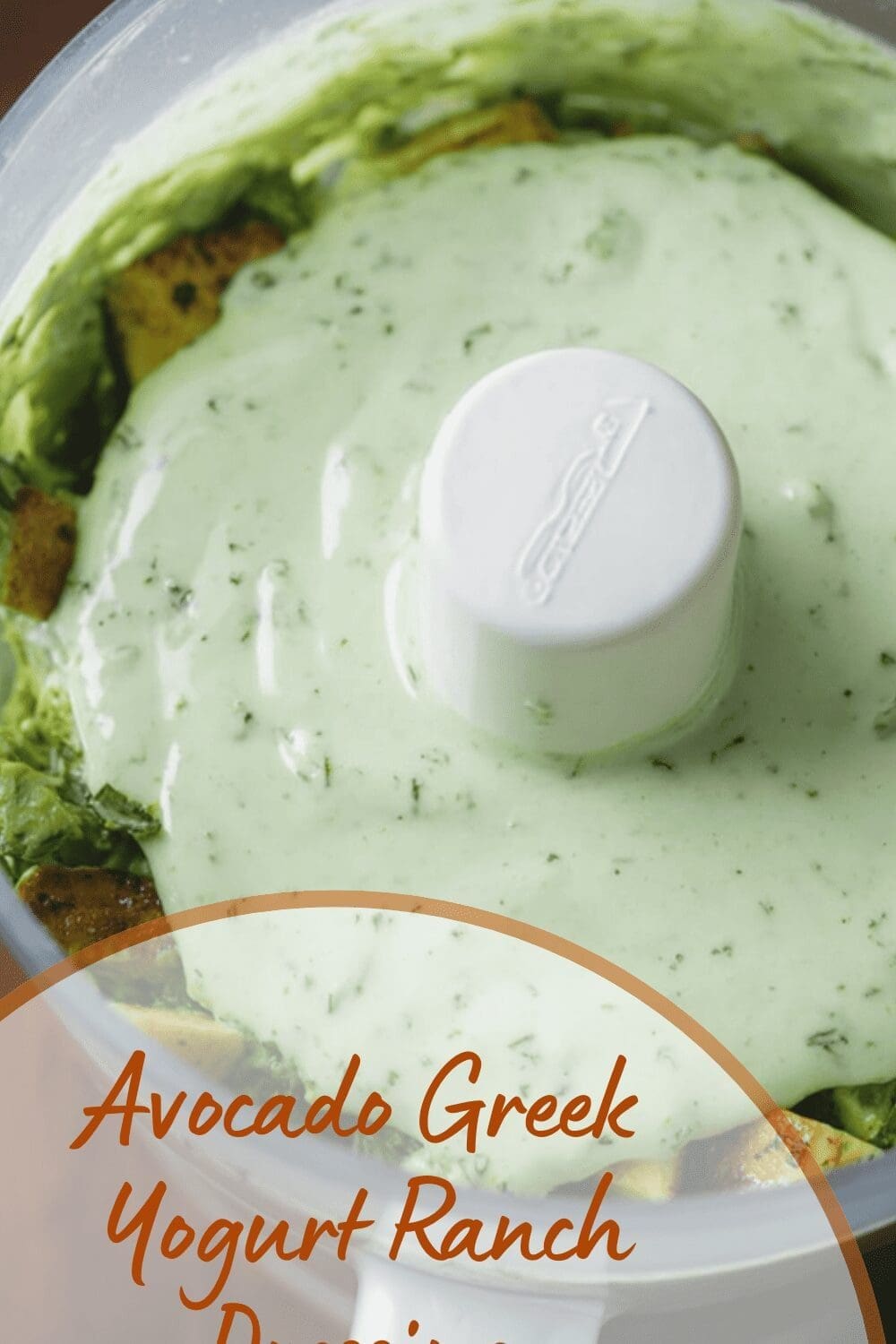 Avocado Greek Yogurt Ranch Dressing