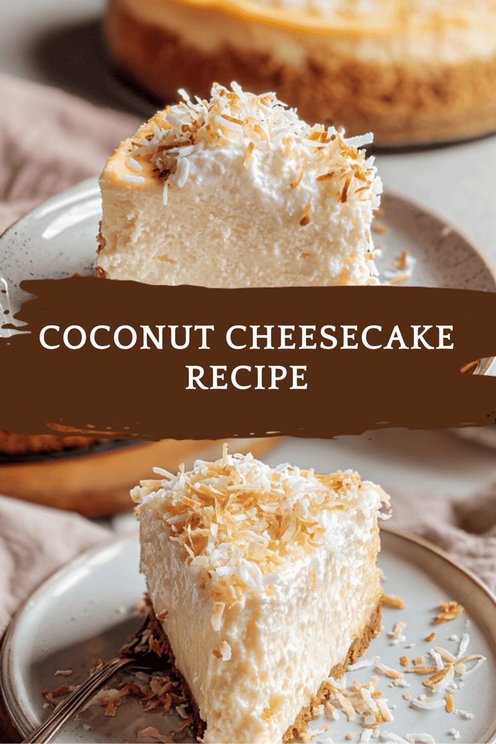 Coconut Cheesecake Recipe