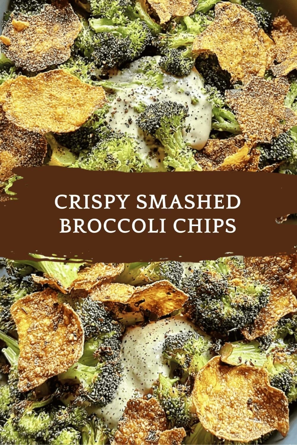 Crispy Smashed Broccoli Chips