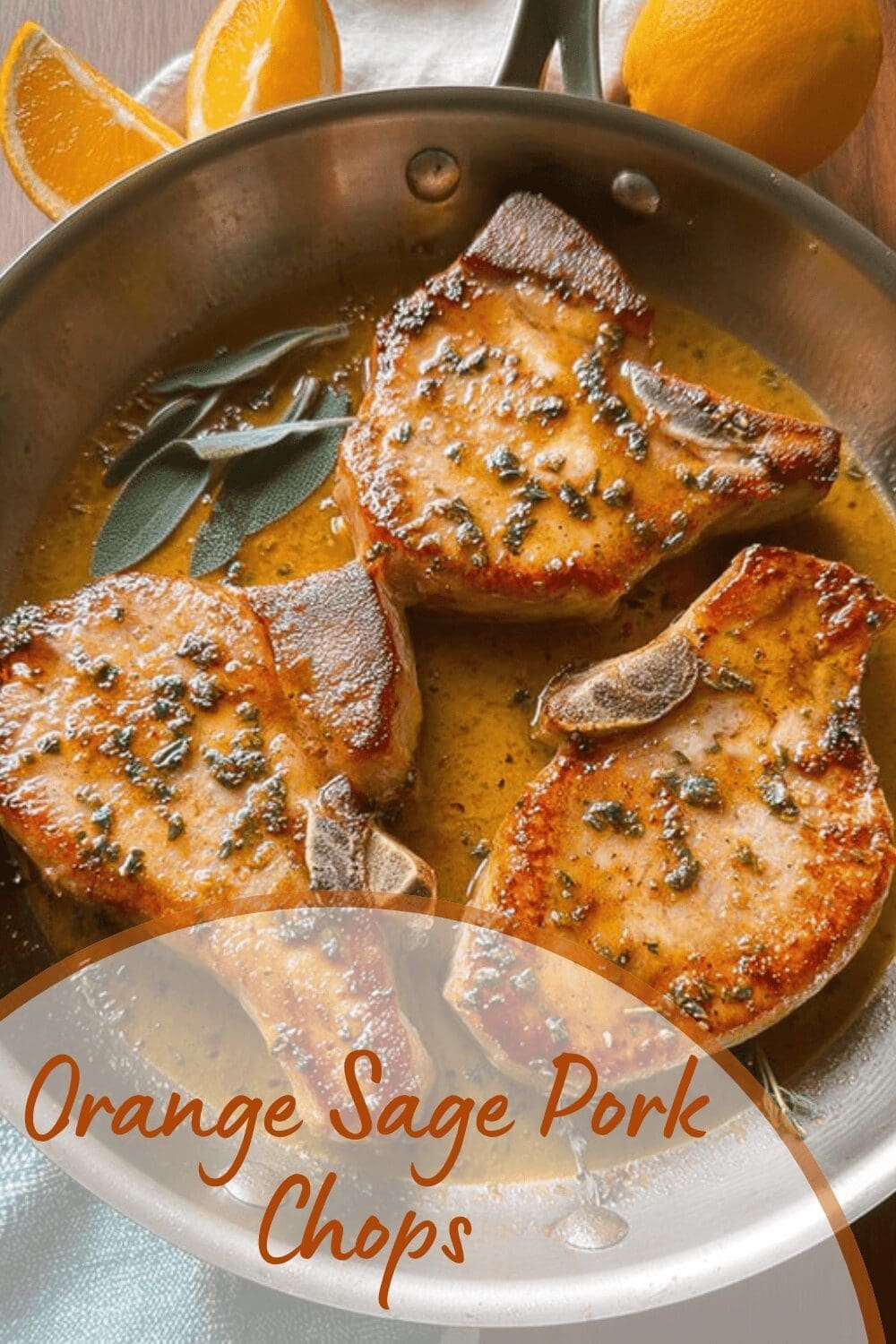 Orange Sage Pork Chops