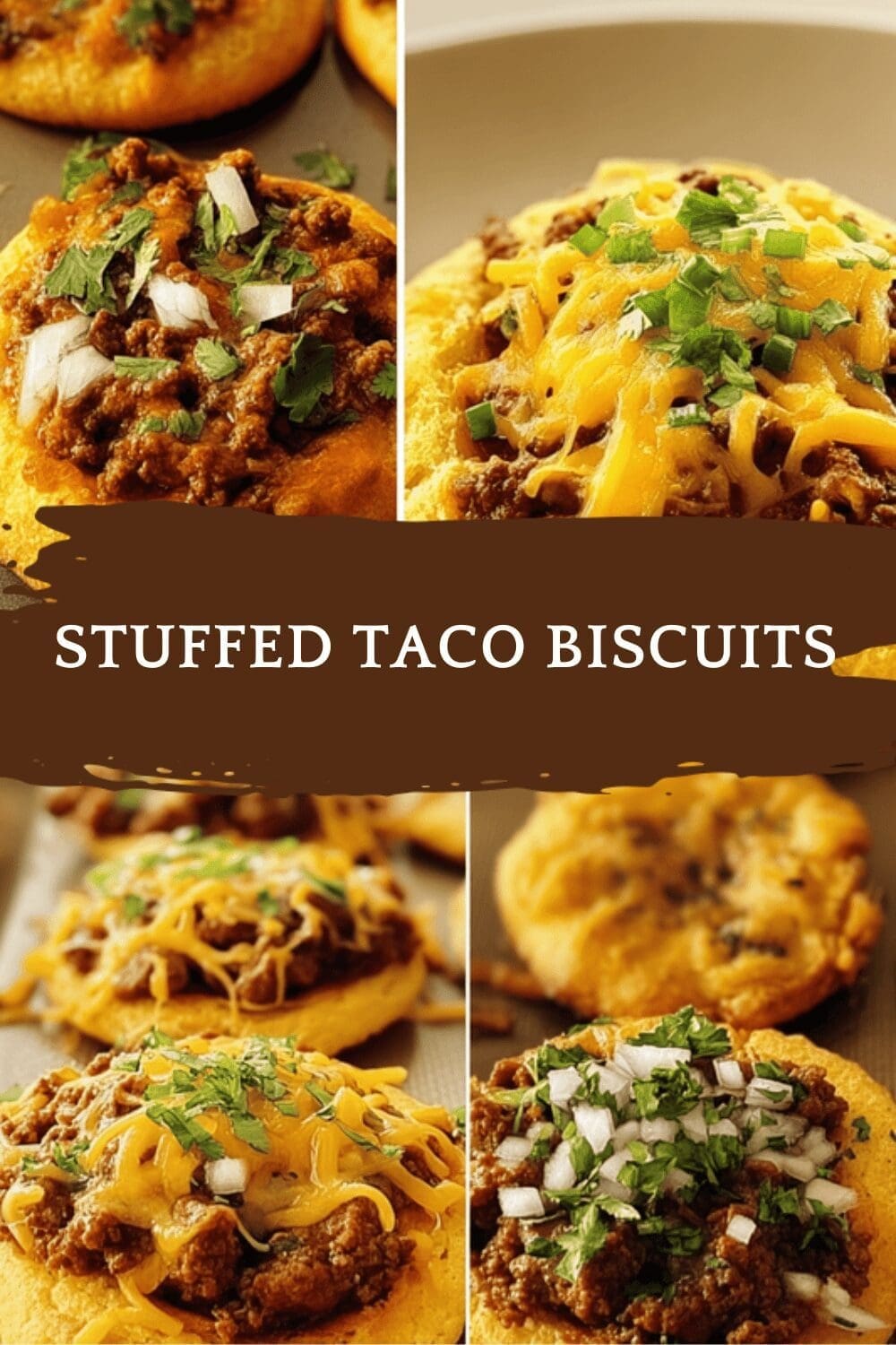 Stuffed Taco Biscuits