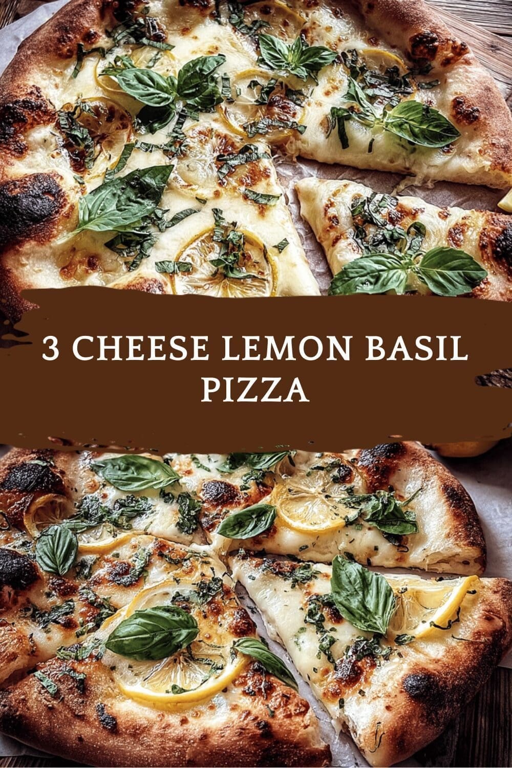 3 Cheese Lemon Basil Pizza