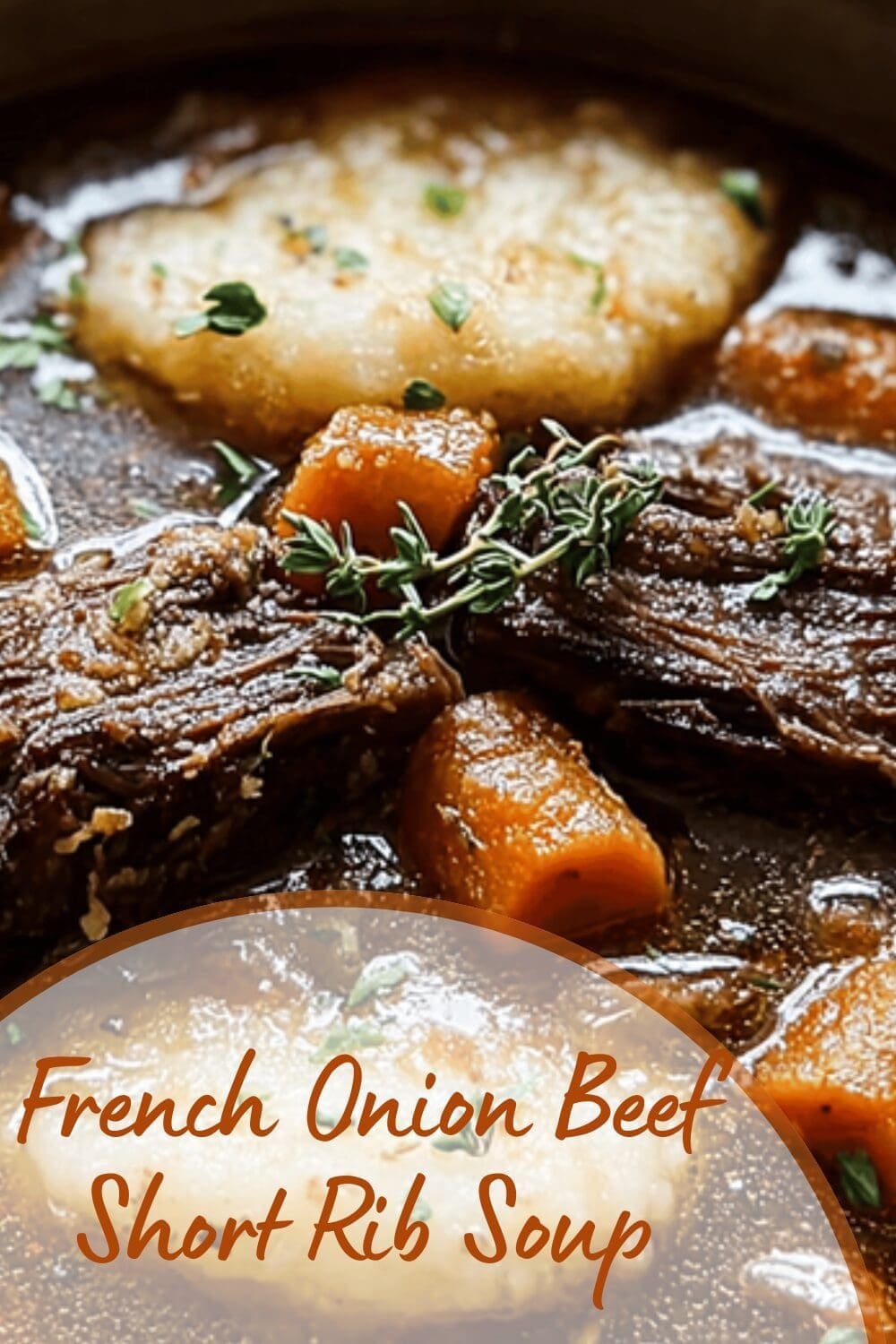 French Onion Beef Short Rib Soup