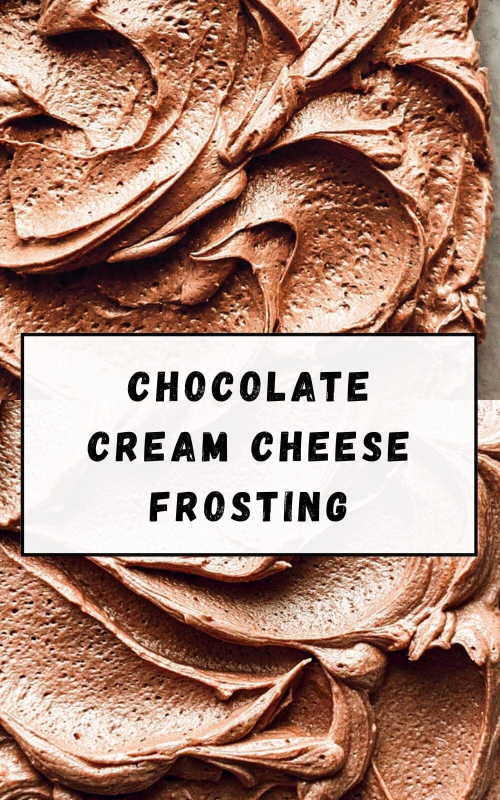 Chocolate Cream Cheese Frosting