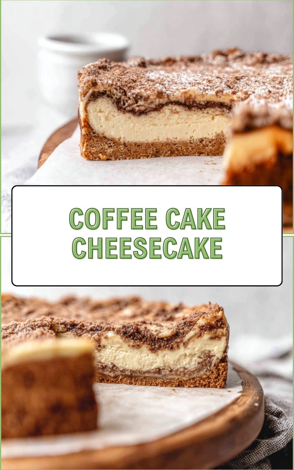 Coffee Cake Cheesecake