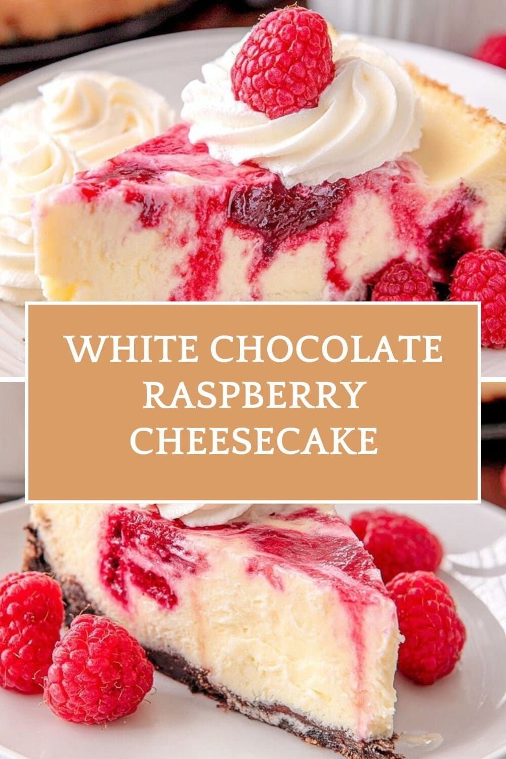 White Chocolate Raspberry Cheesecake